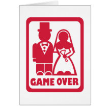 Game over - Marriage Greeting Cards