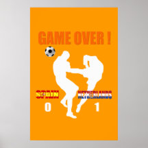 Game over Netherlands 1 Spain 0 Dutch Karate Kick Posters