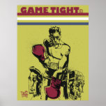 Game Tight Print/Poster