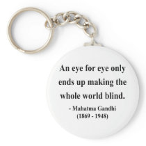 Gandhi Quote 3a Key Chains