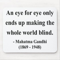 Gandhi Quote 3a Mousepads