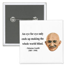Gandhi Quote 3b Pinback Buttons