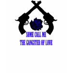 Gangster of Love T-shirt
