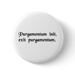 Garbage in, garbage out. buttons