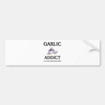 Garlic Addict Bumper Stickers