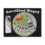 Garni$hed Wage$ Postcard