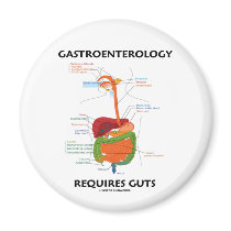 Gastroenterology Requires Guts (Digestive System)