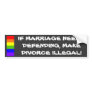 Gay Marriage Bumper Sticker