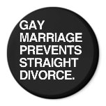 GAY MARRIAGE PREVENTS STRAI magnets