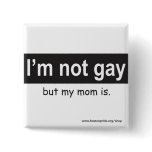 Gay Mum Square buttons