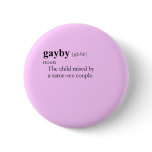 GAYBY (definition) buttons