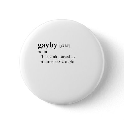 GAYBY (definition) Pinback Buttons by gay_pride