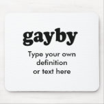 GAYBY mousepads