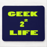 GEEK FOR LIFE mousepads