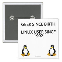 Geek since birth. Linux user since 1992. (button)