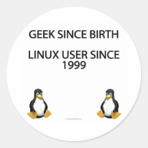 Geek since birth. Linux user since 1999. Round Stickers