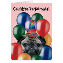 Gelukkige Verjaarsdag birthday pug greeting card