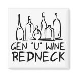 Gen U Wine Redneck magnets