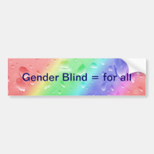 gender blind bumper stickers