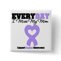 General Cancer Every Day I Miss My Mum