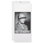 General Patton says Shut Up Hippie! rack cards