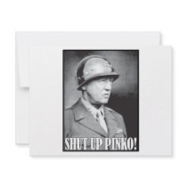 General Patton says Shut Up Pinko!