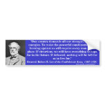 General Robert E. Lee, Bumber 4 bumper stickers