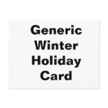 Generic Winter Holiday Card Post Cards