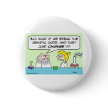 genetic code change scientists pinback button