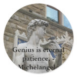 Genius is eternal patience. - Michelangelo quote stickers