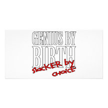 Genius Slacker Photo Greeting Card