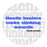 Gentle healers make stinking wounds stickers
