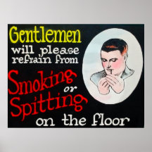 Gentlemen Will Please Refrain from Smoking Posters