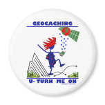 Geocaching U Turn Me On Refrigerator Magnet