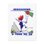 Geocaching U Turn Me On Postcards