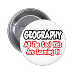 Geography...All The Cool Kids Button