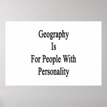 Geography Is For People With Personality Poster