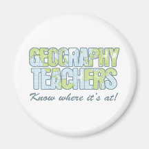 Geography Teachers Know Where It's At Fridge Magnets