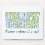 Geography Teachers Know Where It's At Mouse Mats