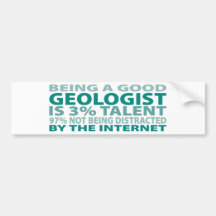 Geologist 3% Talent Bumper Sticker