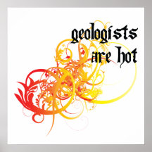 Geologists Are Hot Posters