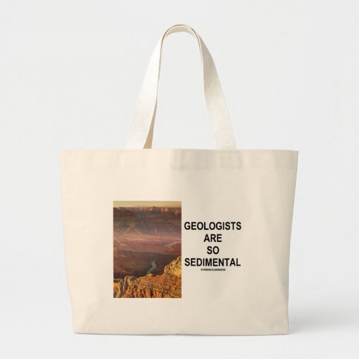 Geologists Are So Sedimental (Grand Canyon) Canvas Bag