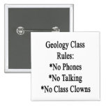 Geology Class Rules No Phones No Talking No Class Pins