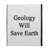 Geology Will Save Earth iPad Case