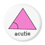 Geometry Math Teacher Gift Triangle Acute Acutie Refrigerator Magnet