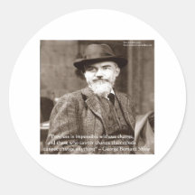 George B Shaw "Change Anything" Wisdom Gifts Sticker