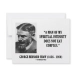 George B. Shaw Spiritual Intensity Not Eat Corpses invitations
