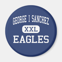 George I Sanchez - Eagles - High - Houston Texas Magnet