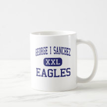 George I Sanchez - Eagles - High - Houston Texas Coffee Mug