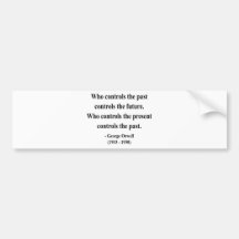 George Orwell Quote 2a Bumper Stickers